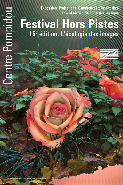 Festival en ligne Hors Pistes 2021 - Centre Pompidou